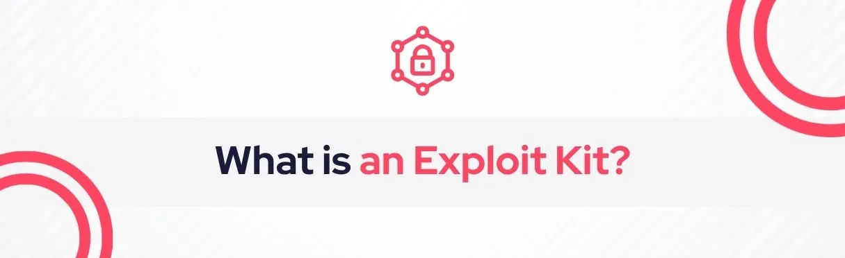 SOCRadar® Cyber Intelligence Inc. | Exploit Kit