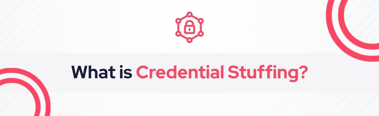 SOCRadar® Cyber Intelligence Inc. | Credential Stuffing