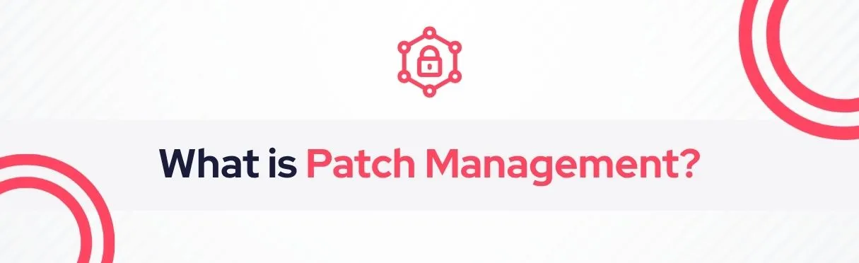 SOCRadar® Cyber Intelligence Inc. | Patch Management