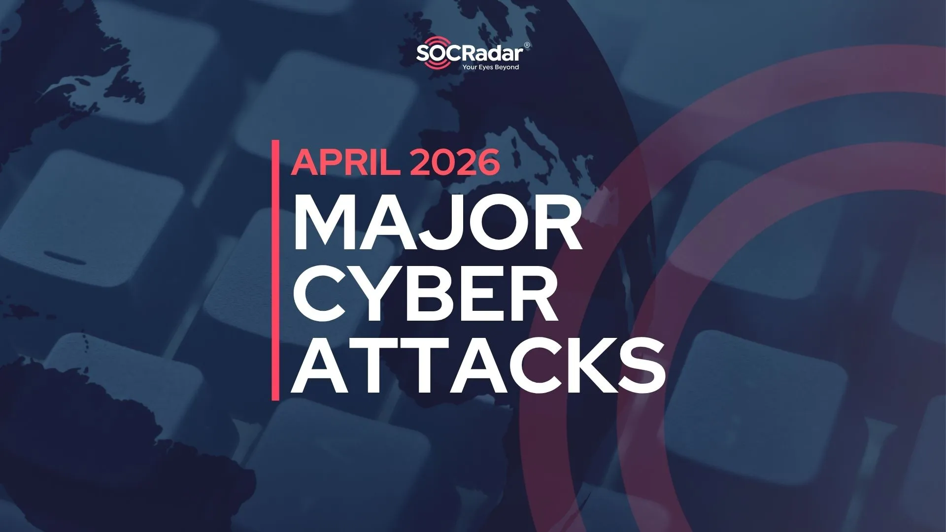 SOCRadar® Cyber Intelligence Inc. | April 2026: ShinyHunters Hits Medtronic and ADT as North Korean Hackers Drain DeFi Protocols