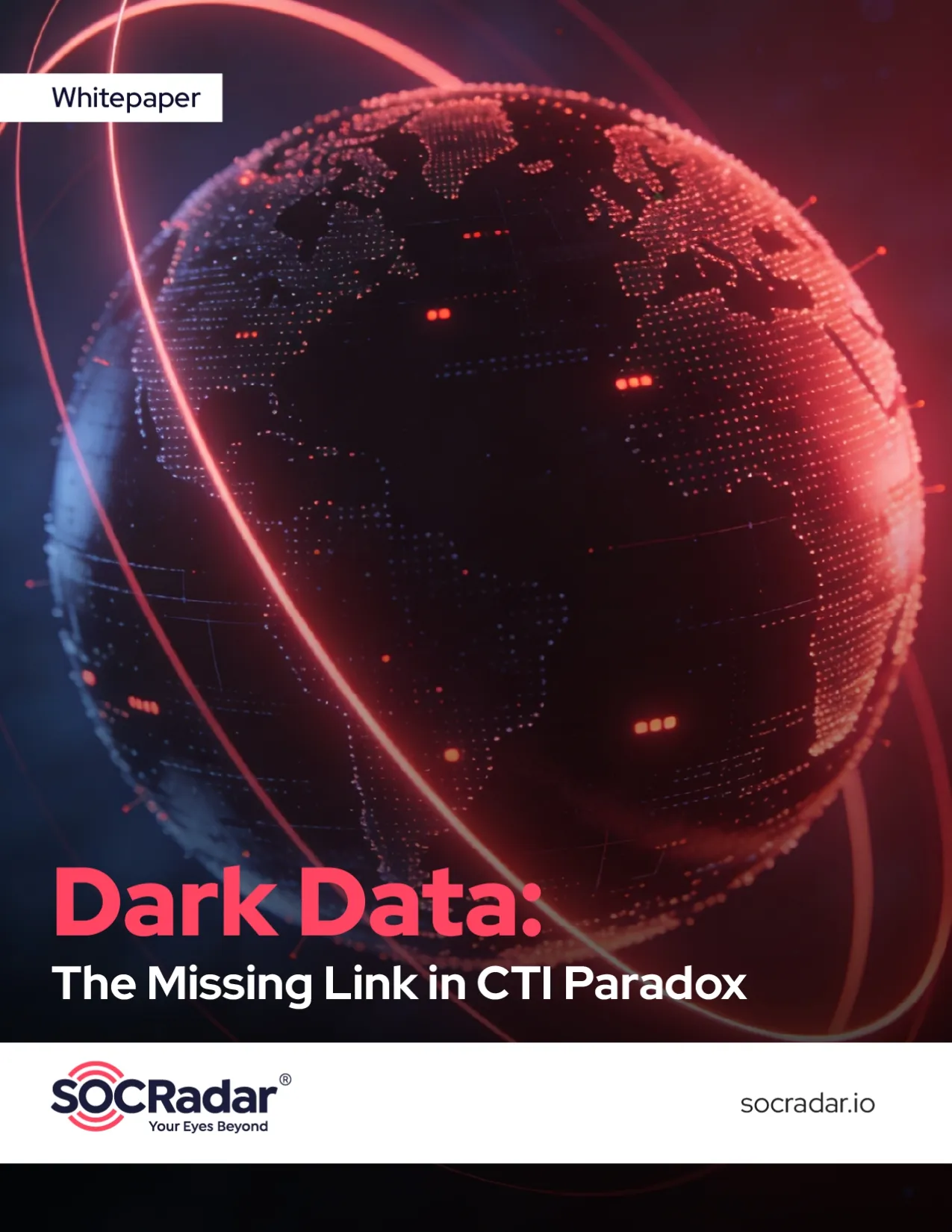 SOCRadar® Cyber Intelligence Inc. | Dark Data: The Missing Link in CTI Paradox