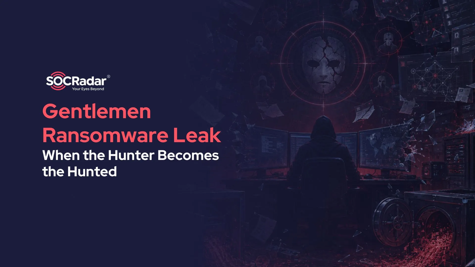 SOCRadar® Cyber Intelligence Inc. | Inside The Gentlemen Ransomware Leak: When the Hunter Becomes the Hunted