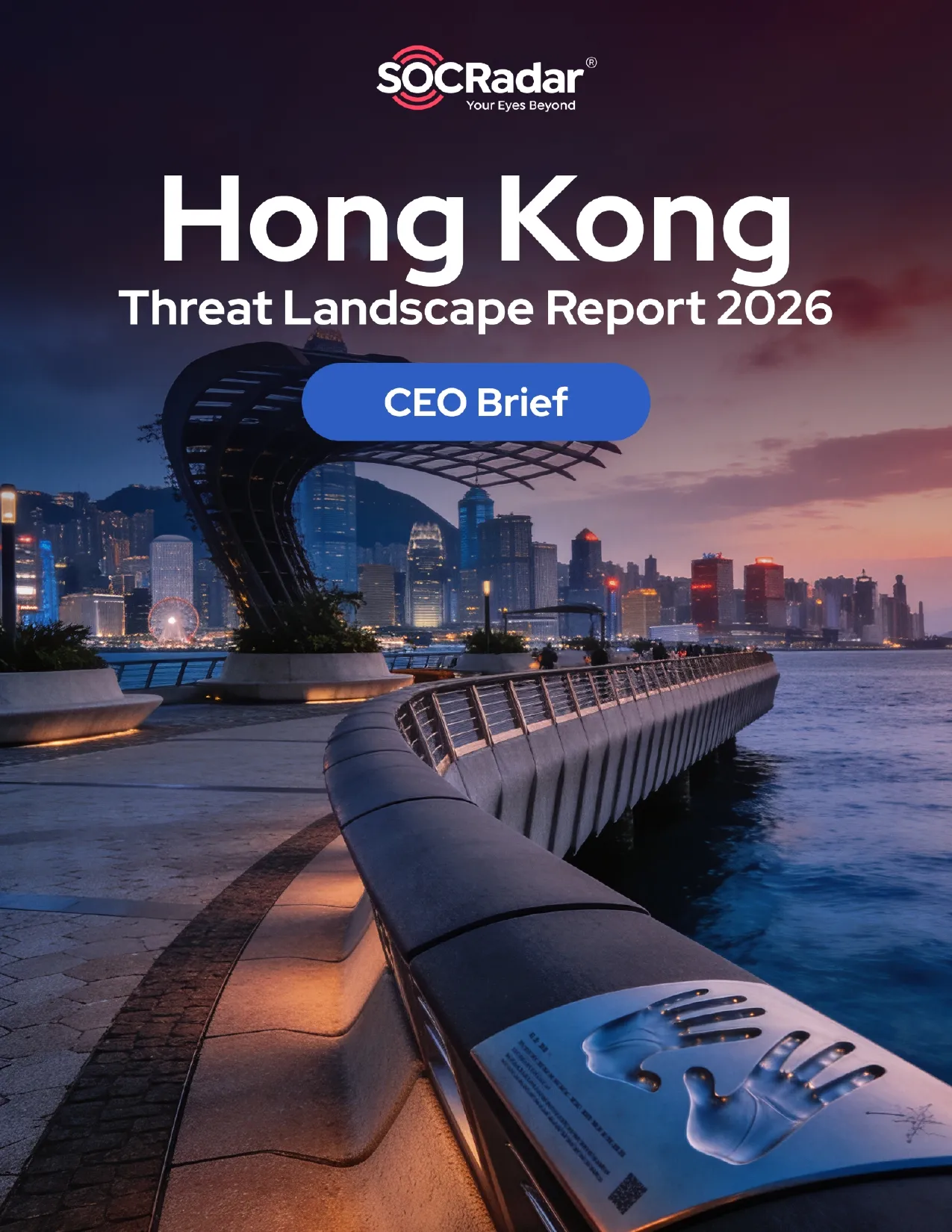SOCRadar® Cyber Intelligence Inc. | Hong Kong Threat Landscape Report’s CEO Brief