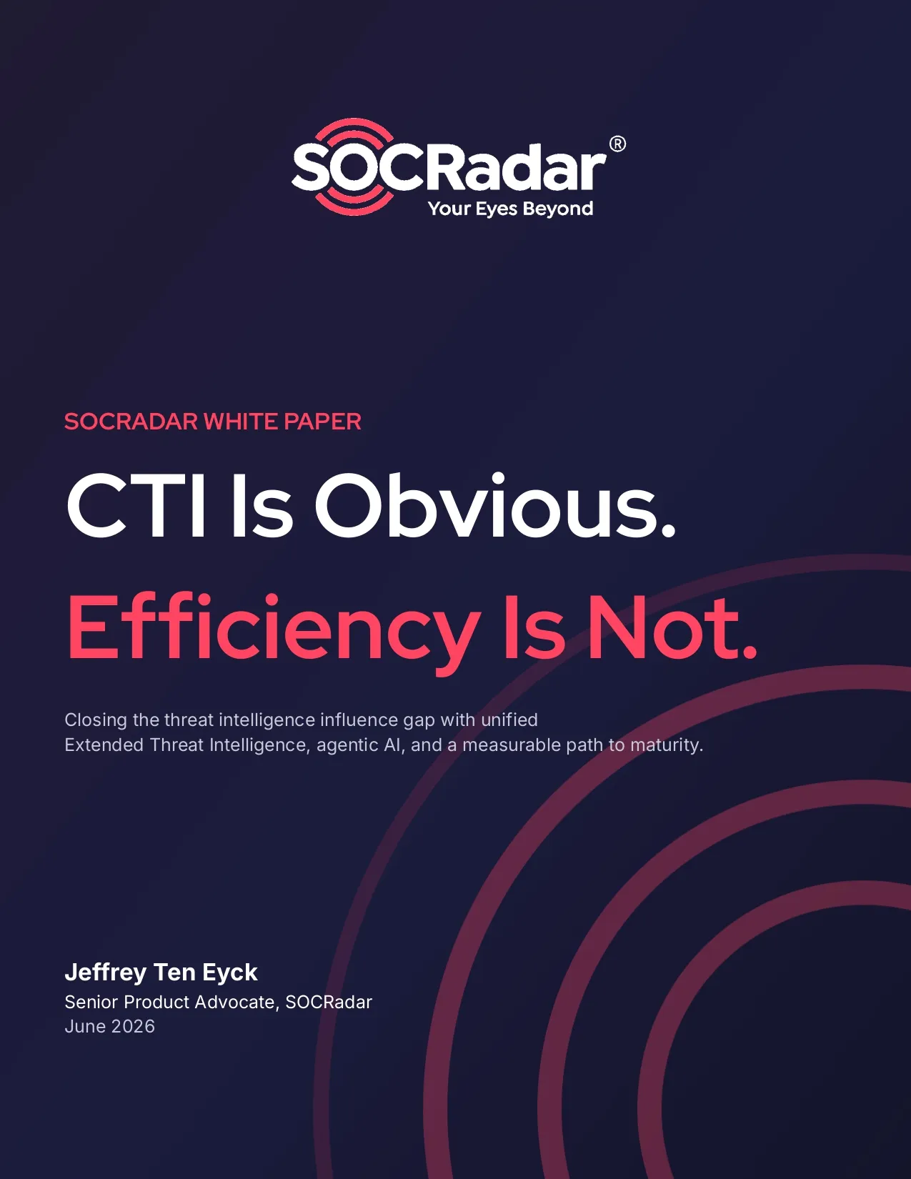 SOCRadar® Cyber Intelligence Inc. | Why Cyber Threat Intelligence Isn't Driving Better Security Outcomes