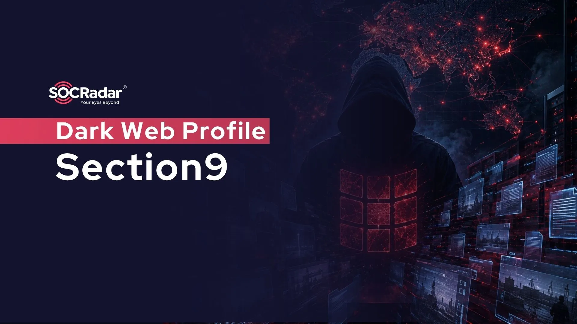 SOCRadar® Cyber Intelligence Inc. | Dark Web Profile: Section9 Ransomware