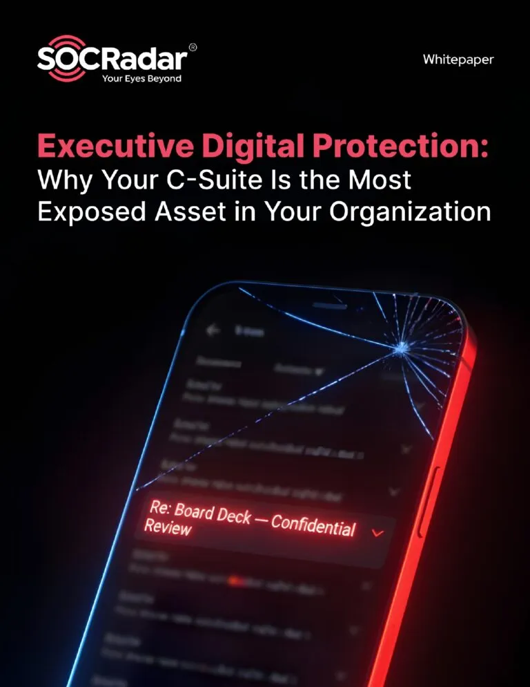 Executive Digital Protection: Why Your C-Suite Is Your Most Exposed Asset