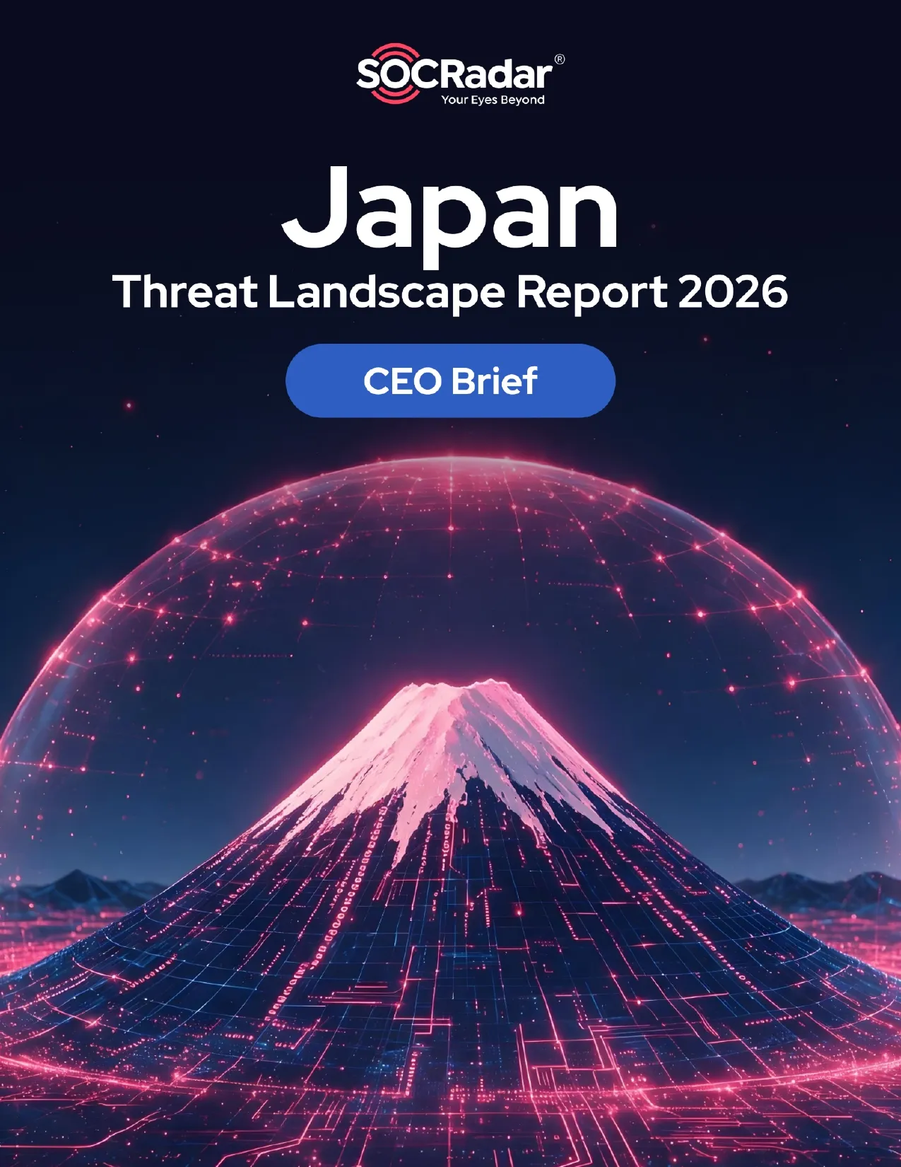 SOCRadar® Cyber Intelligence Inc. | Japan Threat Landscape Report’s CEO Brief
