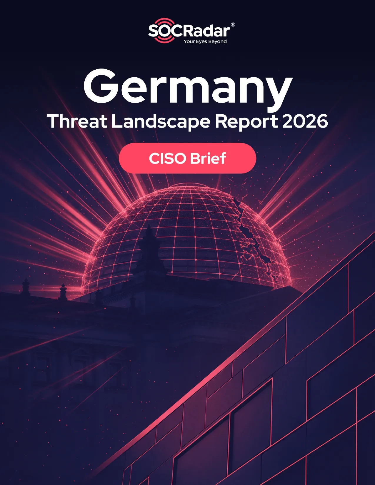 SOCRadar® Cyber Intelligence Inc. | Germany Threat Landscape Report's CISO Brief