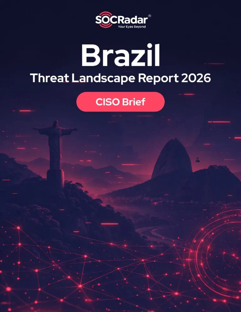 Brazil Threat Landscape Report’s CISO Brief