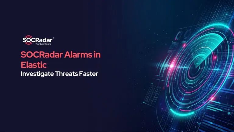 SOCRadar Alarms in Elastic | Investigate Threats Faster