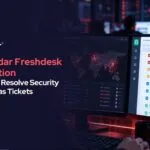 SOCRadar Freshdesk Integration: Track and Resolve Security Incidents as Tickets