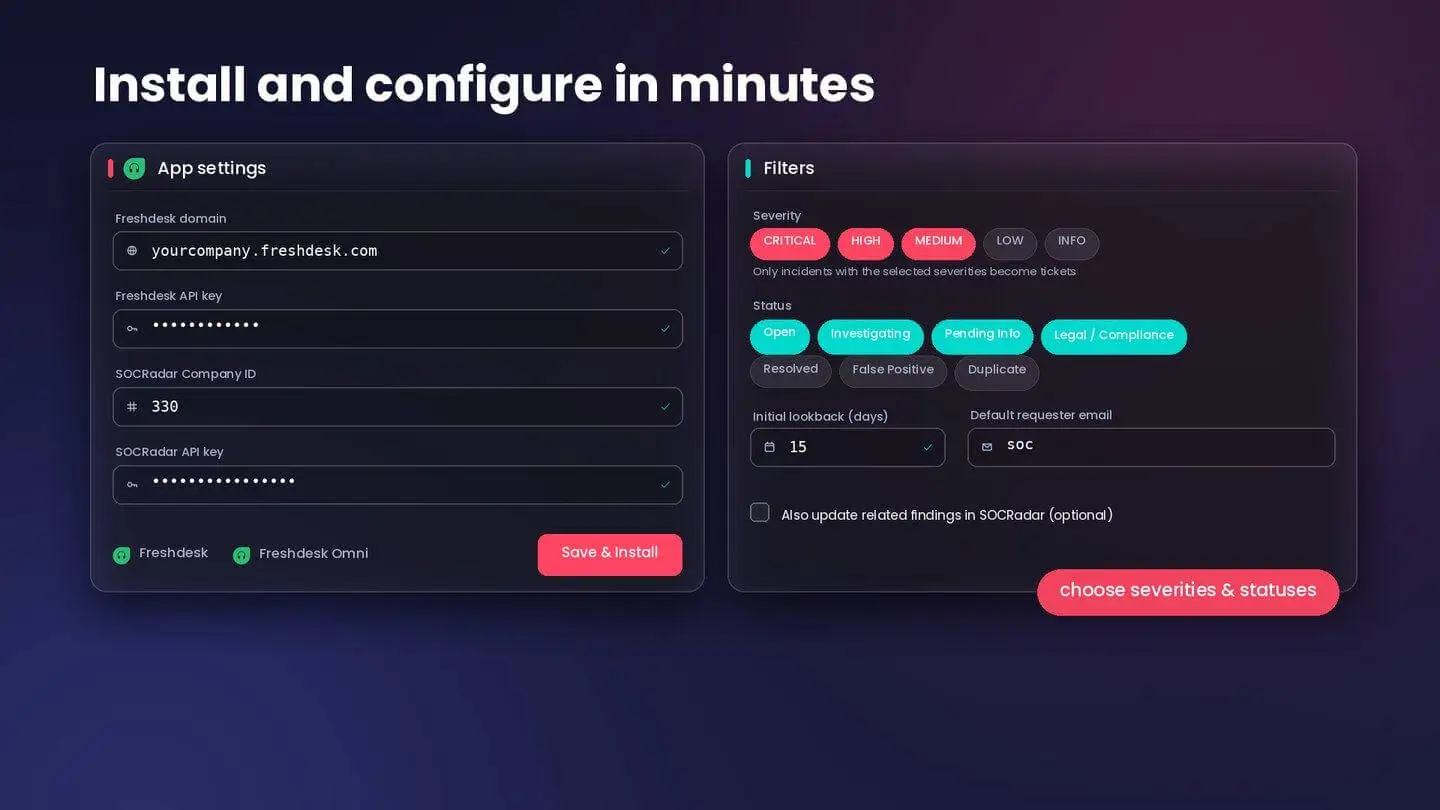 Setup takes minutes: enter your SOCRadar company ID and API key, then choose the severities and statuses that should become tickets.